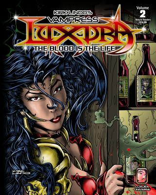 Kirk Lindo's Vampress Luxura V2: The Blood is the Life - Lindo, Kirk