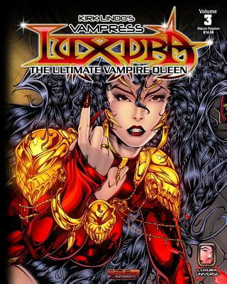 Kirk Lindo's Vampress Luxura V3: The Ultimate Vampire Queen - Lindo, Kirk