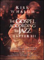 Kirk Whalum: The Gospel According to Jazz, Chapter III - Jim Hanon