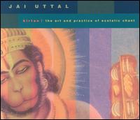 Kirtan: The Art and Practice of Ecstatic Chant - Jai Uttal