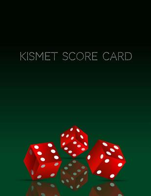 Kismet Score Card: Kismet Scoring Game Record Level Keeper Book, Kismet Score, Score pad makes it easy scores for the game Kismet, Size 8.5 x 11 Inch, 100 Pages - Publishing, Narika