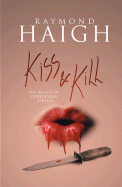 Kiss and Kill