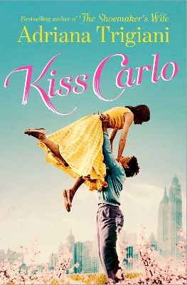 Kiss Carlo - Trigiani, Adriana