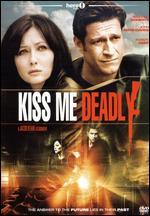 Kiss Me Deadly: A Jacob Keane Assignment