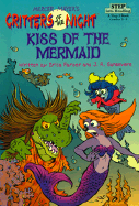 Kiss of the Mermaid - Farber, Erica, and Sansevere, John R