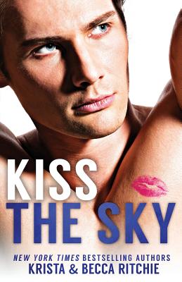 Kiss The Sky SPECIAL EDITION - Ritchie, Krista, and Ritchie, Becca