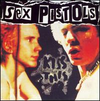 Kiss This: The Best of the Sex Pistols [Bonus Tracks] - The Sex Pistols