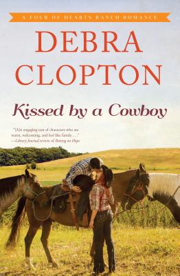 Kissed by a Cowboy - Clopton, Debra
