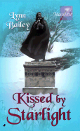 Kissed by Starlight - Bailey, Lynn