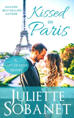 Kissed in Paris - Sobanet, Juliette