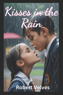 Kisses In The Rain: My Boyfriend From Hell 2