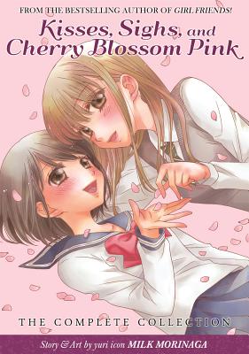 Kisses, Sighs, and Cherry Blossoms Pink: The Complete Collection - Morinaga, Milk