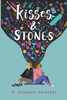 Kisses & Stones - Howlett, D Allyson