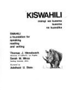 Kiswahili Swahili - Hinnebusch, Thomas J, and Mirza, Sarah M