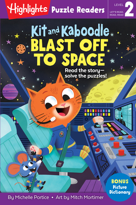 Kit and Kaboodle Blast Off to Space - Portice, Michelle