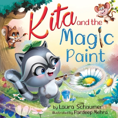 Kita and the Magic Paint - Schaumer, Laura