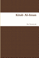 Kitab Al Iman: Book of Faith