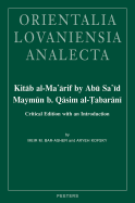 Kitab Al-Ma'arif by Abu Sa'id Maymun B. Qasim Al-Tabarani: Critical Edition with an Introduction