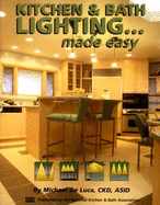 Kitchen and Bathroom Lighting . . . Made Easy