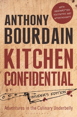 Kitchen Confidential: Insider's Edition - Bourdain, Anthony