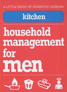 Kitchen: Household Management for Men