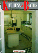 Kitchens and Baths: Designs for Living - Jankowski, Wanda