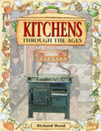 Kitchens Through the Ages