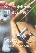 KittenMeow "Thats Me": Book 9