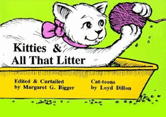 Kitties & All That Litter: 26 Cat-Loving Curmudgeons