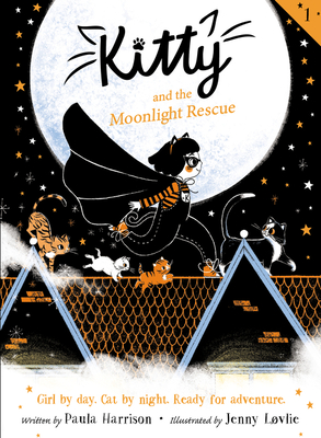 Kitty and the Moonlight Rescue - Harrison, Paula