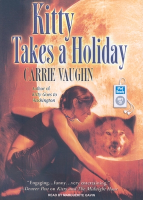 Kitty Takes a Holiday - Vaughn, Carrie, and Gavin (Narrator)