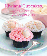Kiwiana Cupcakes: Fun Cupcakes for Fun Occasions - Day, Kirsten, and Smith, Charlie