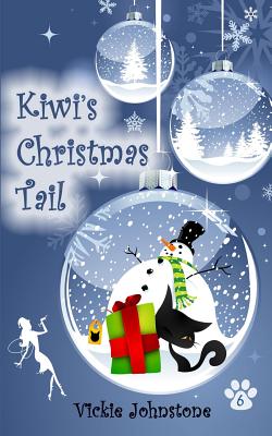 Kiwi's Christmas Tail - Johnstone, Vickie