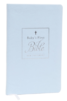 Kjv, Baby's First New Testament, Leathersoft, Blue, Red Letter, Comfort Print: Holy Bible, King James Version - Thomas Nelson