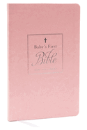 Kjv, Baby's First New Testament, Leathersoft, Pink, Red Letter, Comfort Print: Holy Bible, King James Version