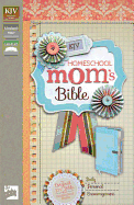 KJV Homeschool Mom's Bible