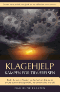 Klagehjelp: Kampen for Tilvrelsen