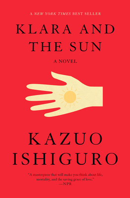 Klara and the Sun: A GMA Book Club Pick - Ishiguro, Kazuo