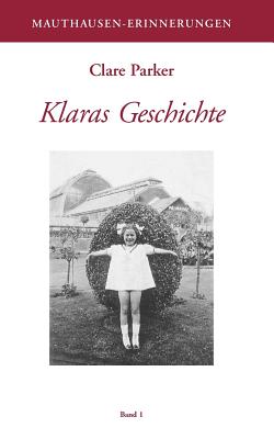 Klaras Geschichte - Parker, Clare