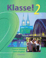 Klasse! - Schicker, Corinna, and Brighten, Sheila (Contributions by)