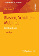 Klassen, Schichten, Mobilit?t: Eine Einf?hrung