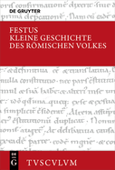 Kleine Geschichte Des Rmischen Volkes: Lateinisch - Deutsch