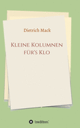 Kleine Kolumnen fr's Klo