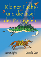 Kleiner Fuchs und die Insel der Papageien