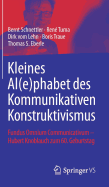 Kleines Al(e)Phabet Des Kommunikativen Konstruktivismus: Fundus Omnium Communicativum - Hubert Knoblauch Zum 60. Geburtstag