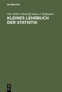 Kleines Lehrbuch der Statistik