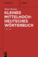 Kleines Mittelhochdeutsches Worterbuch