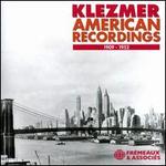 Klezmer: American Recordings 1909-1952