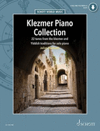 Klezmer Piano Collection - 22 Tunes from the Klezmer and Yiddish Traditions for Solo Piano Book Withonline Material