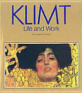Klimt: Life and Work - Partsch, Susanna